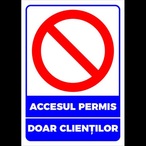 indicator pentru accesul permis doar clientilor